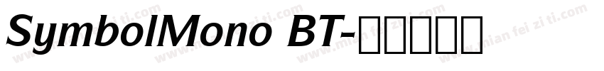 SymbolMono BT字体转换
